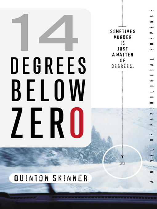 Title details for 14 Degrees Below Zero by Quinton Skinner - Wait list